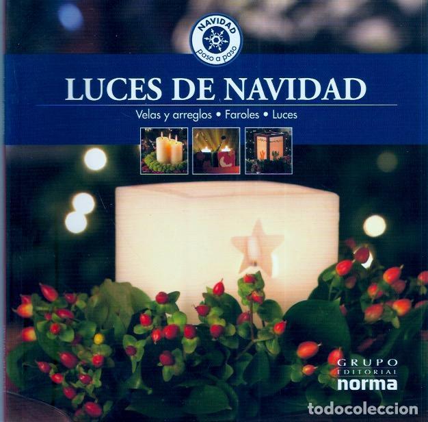 Libros: Luces de Navidad. Velas y arreglos, Faroles, Luces - VV.AA. - Foto 1
