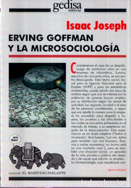 Libros: Erving Goffman y la microsociolog&iacute;a - Joseph, Isaac - Foto 1