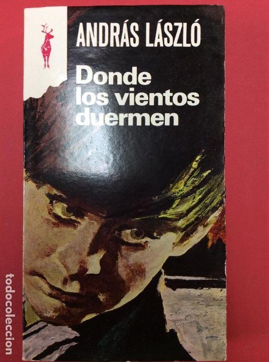 Libros: Donde los vientos duermen-Andr&aacute;s L&aacute;szl&oacute; - Foto 1
