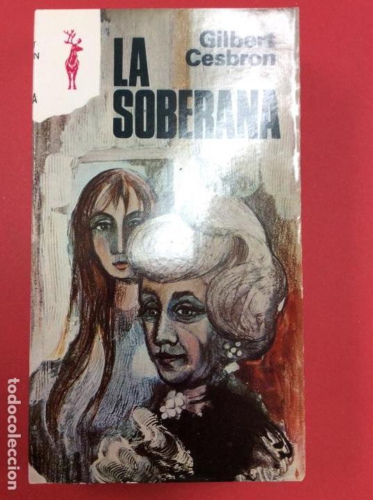 B&uuml;cher: La soberana-Gilbert Cesbron a&ntilde;os 1975. Reno 443