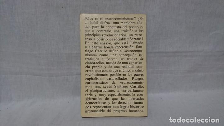 Libros: EUROCOMUNISMO Y ESTADO, SANTIAGO CARRILLO - Foto 2