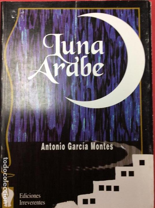 B&uuml;cher: Luna &aacute;rabe-Antonio Garc&iacute;a Montes