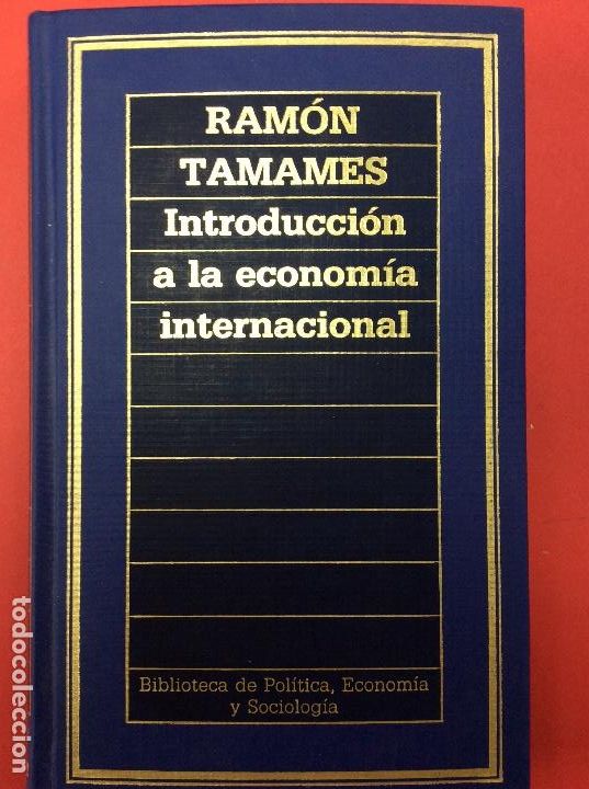 Libros: Introducci&oacute;n a la econom&iacute;a internacional-Ram&oacute;n Tamames - Foto 1