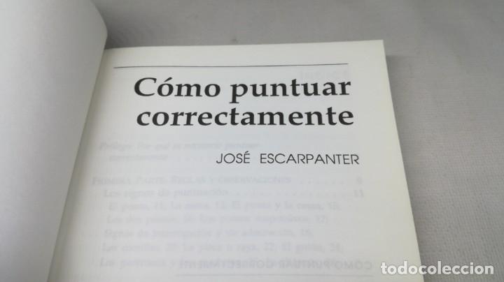 Libros: COMO PUNTUAR CORRECTAMENTE - JOSE ESCARPANTER - ORTOGRAFIA GRAMATICA - EDITORIAL PLAYOR - Foto 5