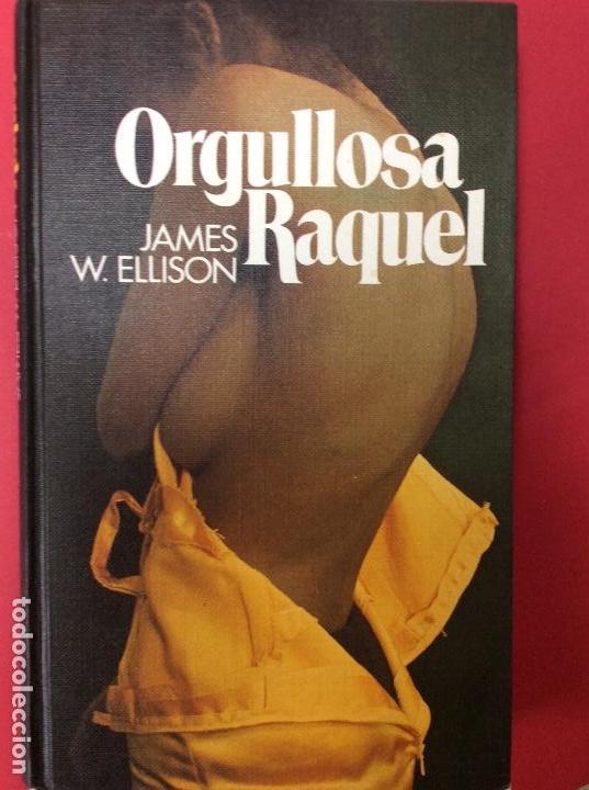 Livres: orgullosa Raquel-James W.Ellison