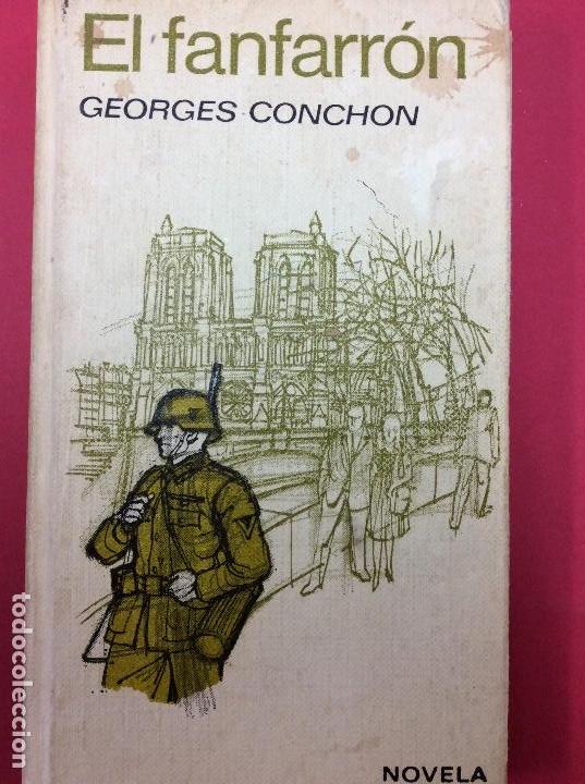 Libros: El fanfarron-Georges Conchon - Foto 1