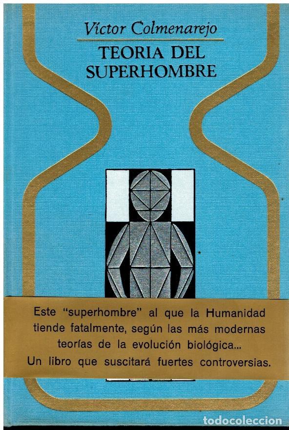 Libros: TEOR&Iacute;A DEL SUPERHOMBRE. 1&ordf; edici&oacute;n. - Foto 1