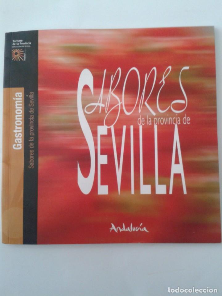 B&uuml;cher: SABORES DE LA PROVINCIA DE SEVILLA. GASTRONOMIA