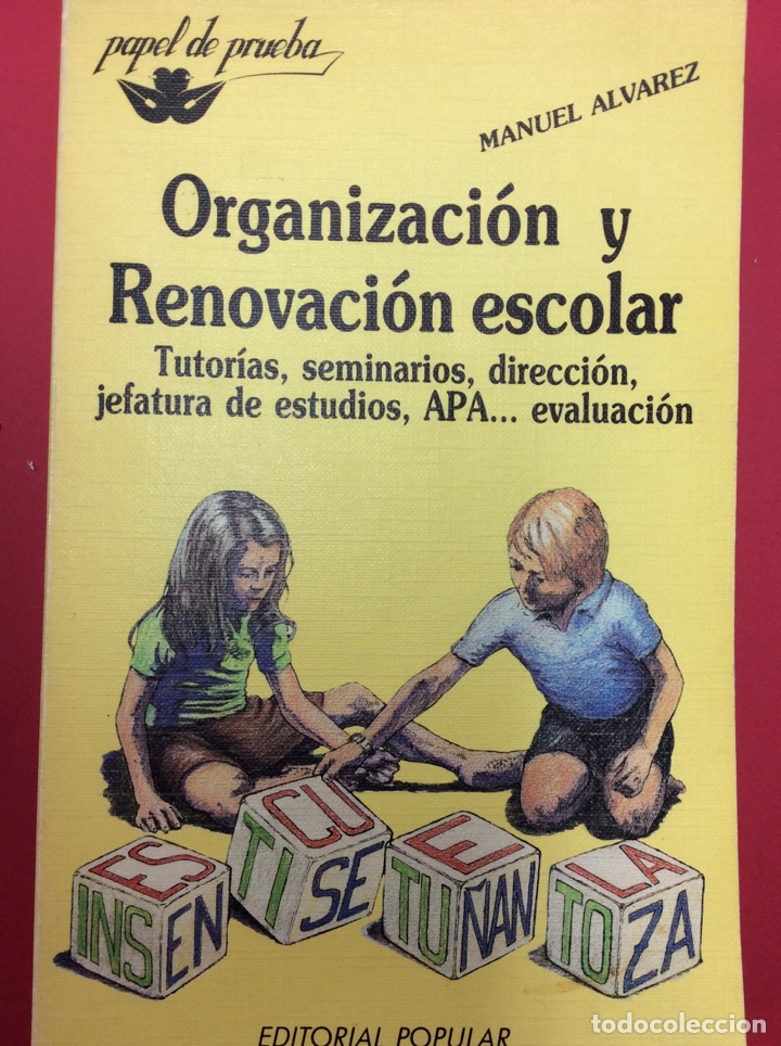 Libri di seconda mano: Organizaci&oacute;n y Renovaci&oacute;n escolar-Manuel Alvarez