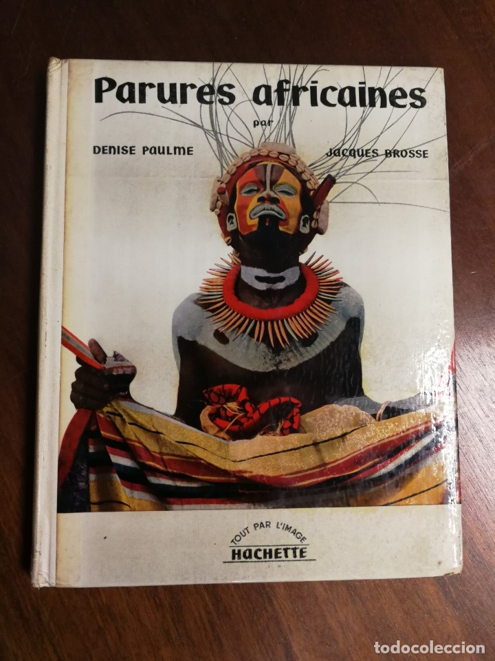 Libros: PARURES AFRICAINES - &rdquo;Paulme, Denise. - Brosse, Jacques&rdquo; - Foto 1
