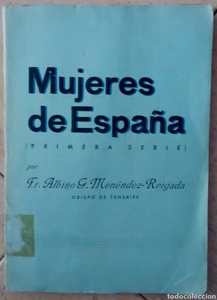 Libros: Mujeres de Espa&ntilde;a ( primera serie) - Foto 1