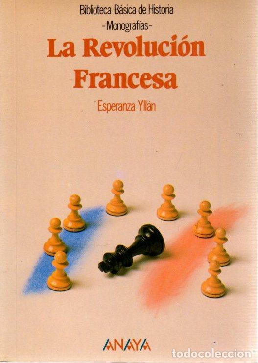 Libros: La revoluci&oacute;n francesa - Yll&aacute;n Calder&oacute;n, Esperanza - Foto 1