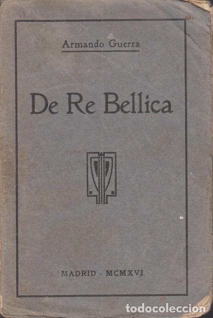 Libros: De Re Bellica - Guerra, Armando - Foto 1