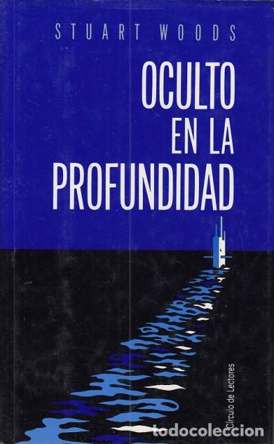 Libros: Oculto en la profundidad - Woods, Stuart - Foto 1