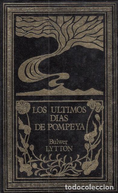 Libros: Los &uacute;ltimos dias de Pompeya - Lytton, Bulwer - Foto 1