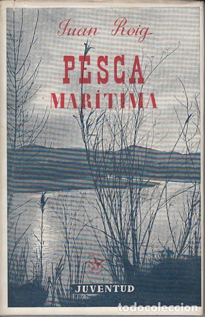 Libros: PESCA MAR&Iacute;TIMA - ROIG, JUAN - Foto 1