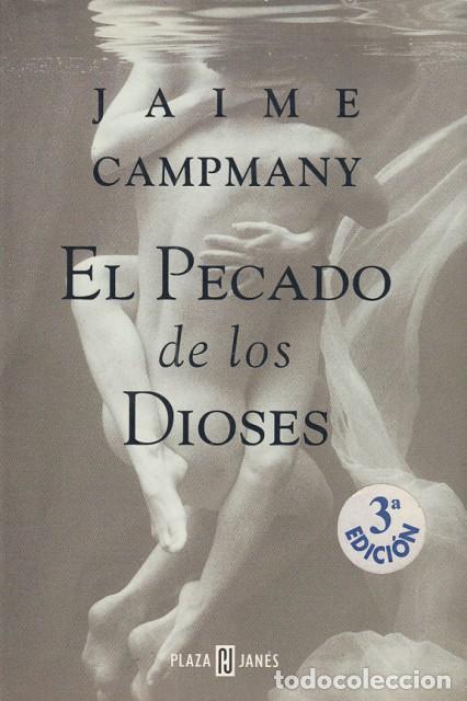 Libros: EL PECADO DE LOS DIOSES - CAMPMANY, JAIME - Foto 1
