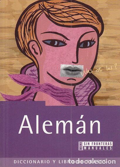 Libros: ALEM&Aacute;N. DICCIONARIO Y LIBRO DE FRASES - SIN FRONTERAS - Foto 1