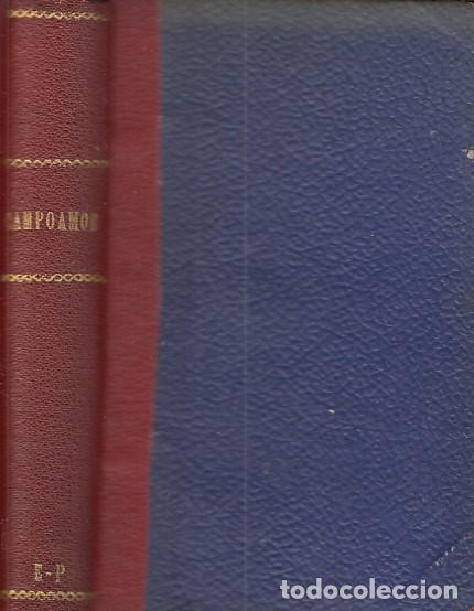 Libros: EL DRAMA UNIVERSAL.(DOS TOMOS) - DE CAMPOAMOR, RAM&Oacute;N - Foto 1