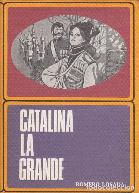 Libros: CATALINA LA GRANDE - ROMERO LOSADA - Foto 1