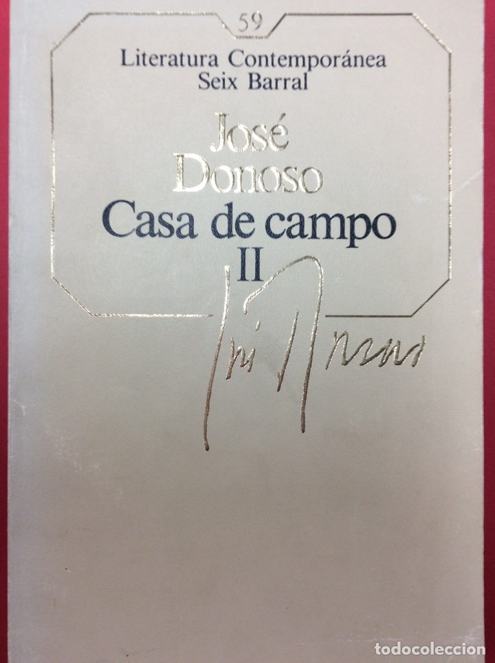 Libros: Casa de campo II - Jos&eacute; Donoso - Foto 1