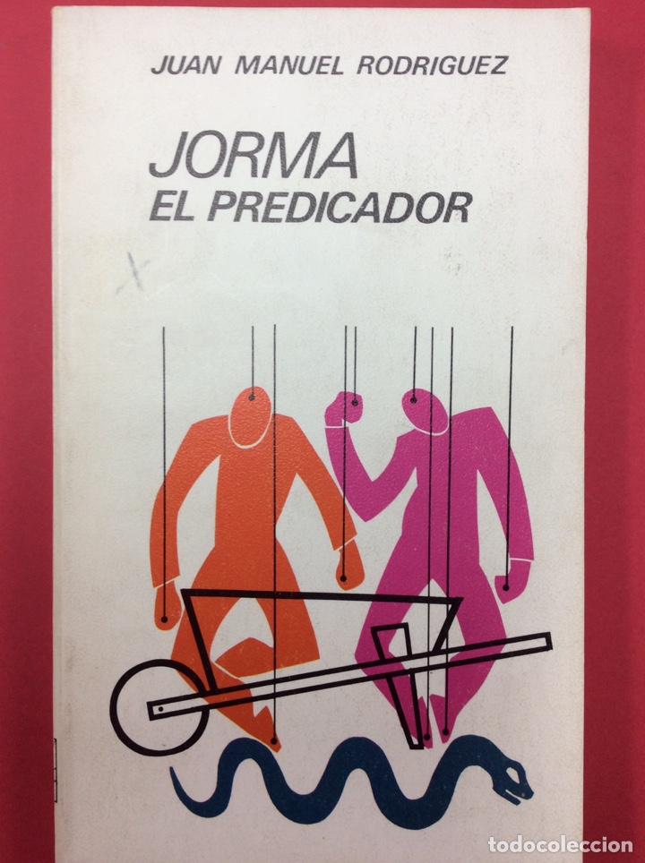 Libros: Jorma el Predicador - Juan Manuel Rodr&iacute;guez - Foto 1