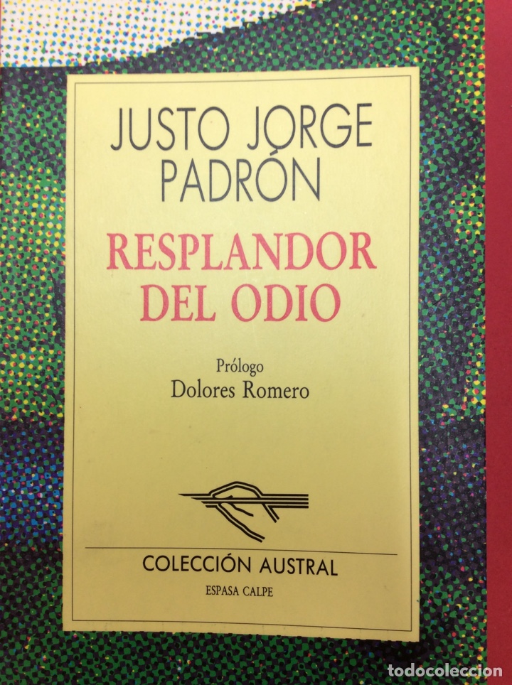 Libros: Resplandor del odio - Justo Jorge Padr&oacute;n - Foto 1