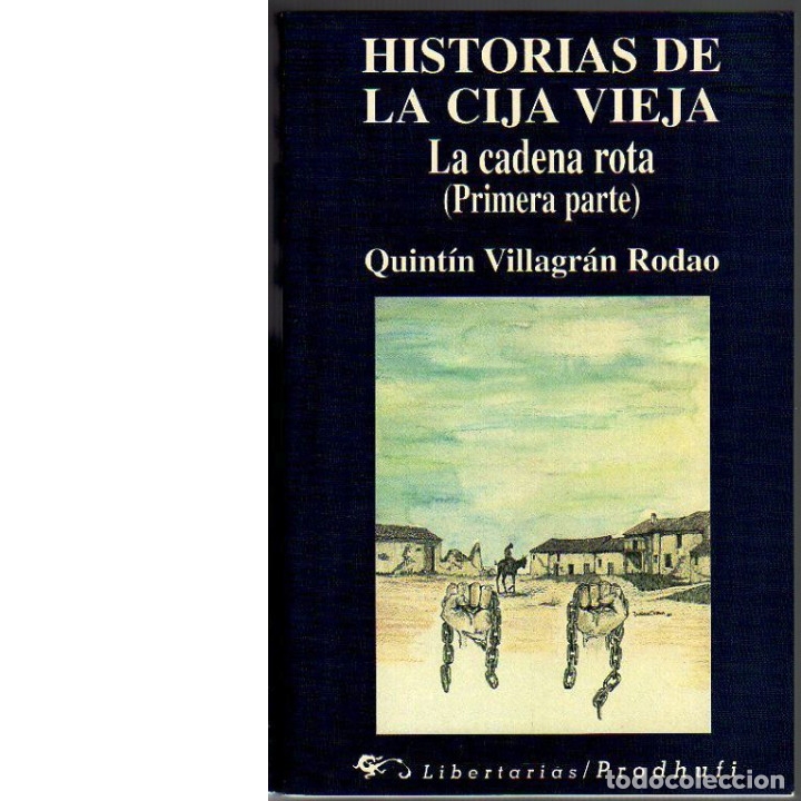 B&uuml;cher: Historias de la Cija Vieja. (Primera parte) La cadena rota