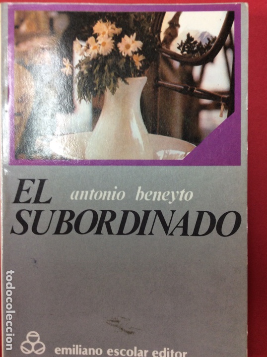 Libros: El subordinado - Antonio Beneyto - Foto 1