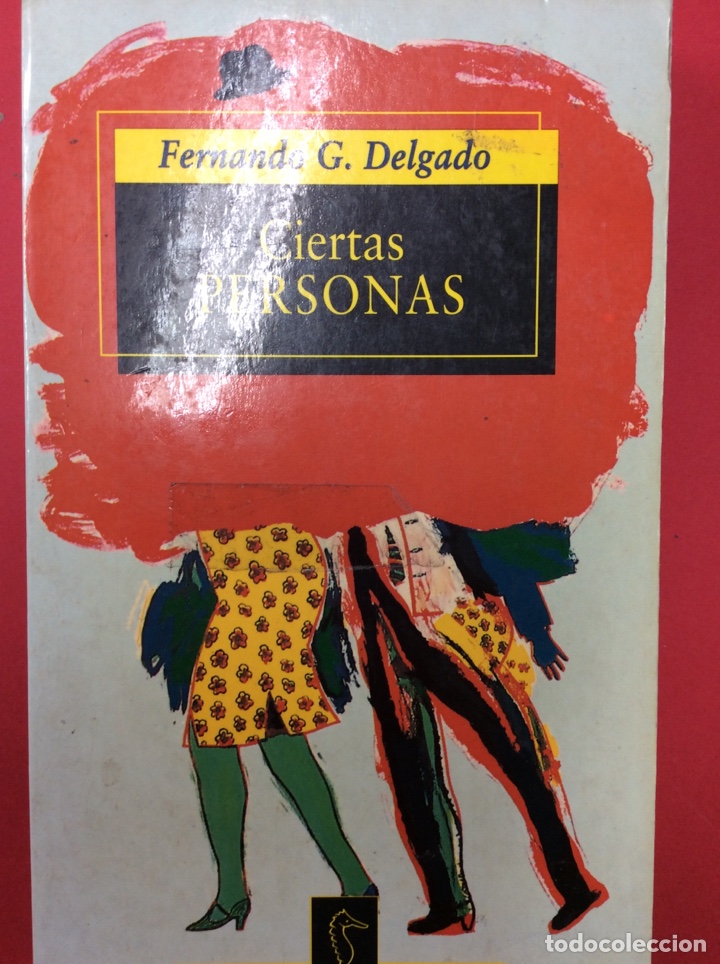 Libros: Ciertas Personas - Fernando G. Delgado - Foto 1