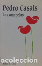 Libros: LAS AMAPOLAS - PEDRO CASALS - Foto 1