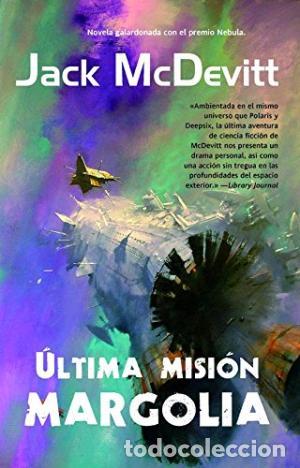 Libros: ULTIMA MISI&Oacute;N MARGOLIA - McDevitt,Jack - Foto 1