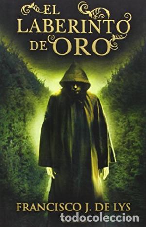 Libros: EL LABERINTO DE ORO - De Lys,Francisco - Foto 1