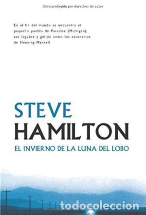 Libros: EL INVIERNO DE LA LUNA DEL LOBO - Hamilton,Steve - Foto 1
