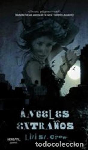 Libros: ANGELES EXTRA&Ntilde;OS - St.Crow,Lili - Foto 1