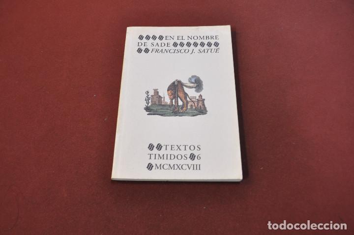 Libros: en el nombre de sade - francisco satu&eacute; - CNB - Foto 1