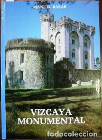 Libros: Vizcaya Monumental - BASAS, Manuel - Foto 1
