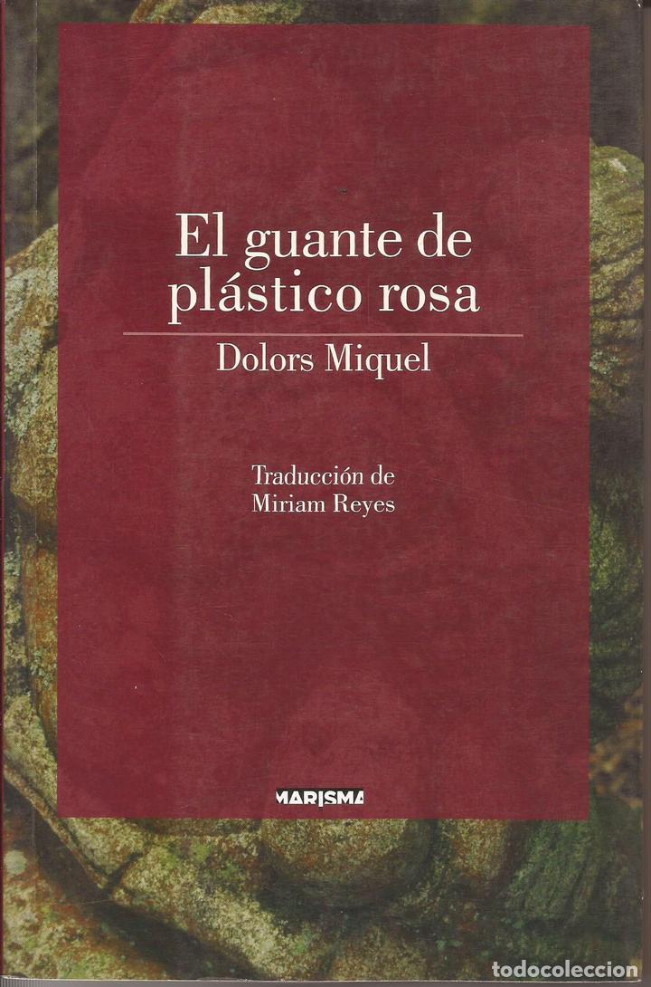 Libri di seconda mano: El guante de pl&aacute;stico rosa - Miquel, Dolors
