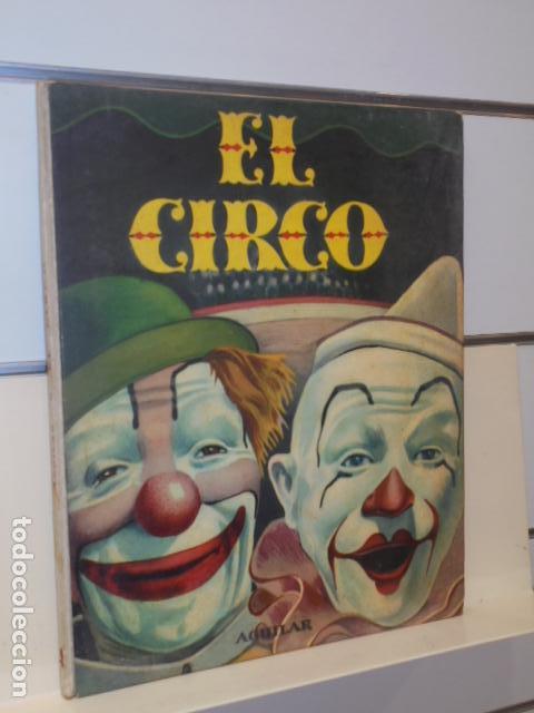 Libros: EL CIRCO 3&ordf; EDICION A&Ntilde;O 1963 - EDITORIAL AGUILAR - Foto 1