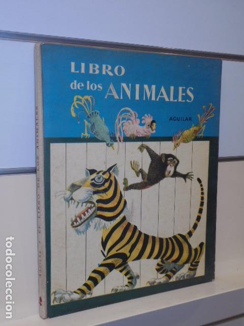 Libros: LIBRO DE LOS ANIMALES 3&ordf; EDICION A&Ntilde;O 1962 - EDITORIAL AGUILAR - Foto 1