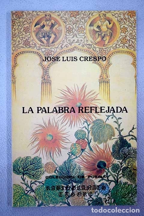 Libros: La palabra reflejada.- Crespo, Jos&eacute; Luis - Foto 1