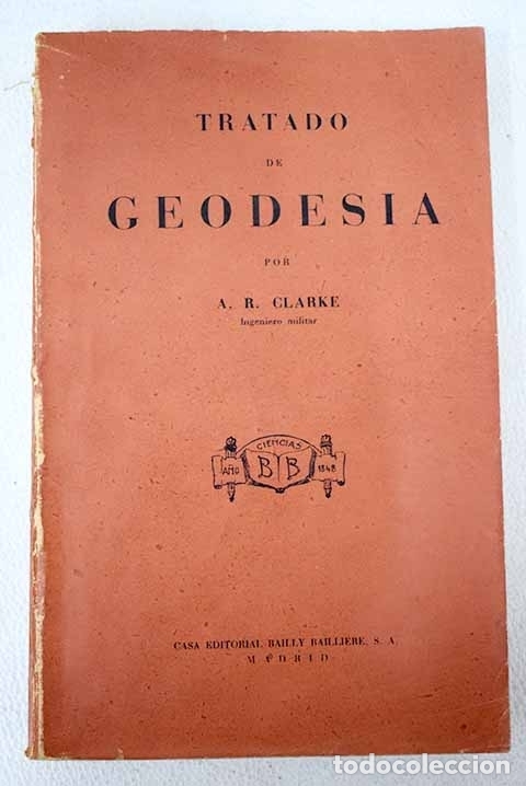 Libros: Tratado de Geodesia.- Clarke, Alexander Ross - Foto 1