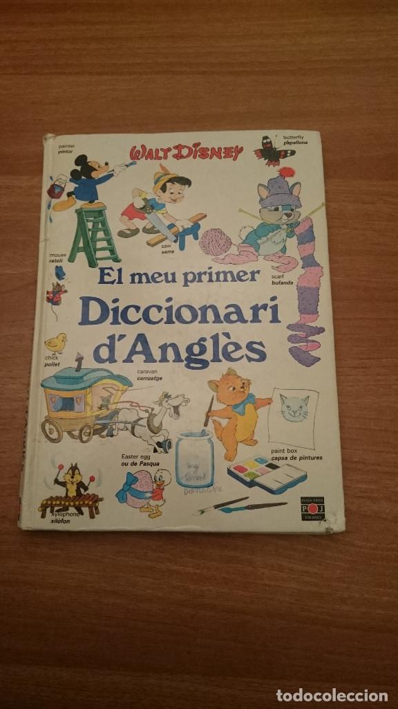 Libros: EL PRIMER DICCIONARI D&acute;ANGLES , WALY DISNEY - Foto 1