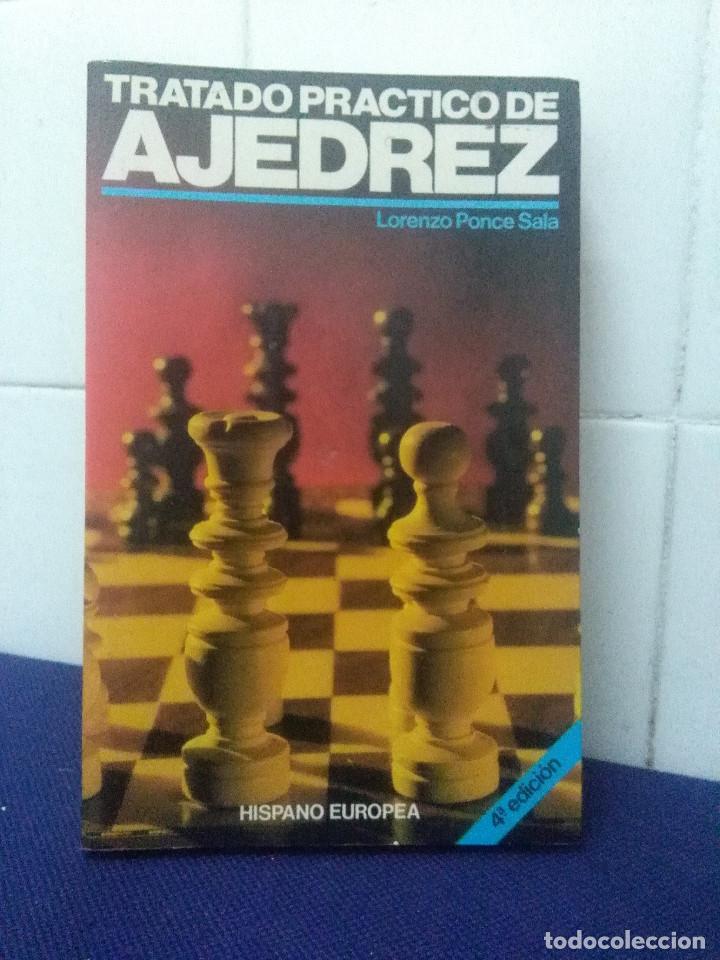 Libros: TRATADO PRACTICO DE AJEDREZ &ndash; LORENZO PONCE SALA &ndash; HISPANO EUROPEA - Foto 1