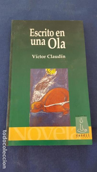 Libros: ESCRITO EN UNA OLA | V&Iacute;CTOR CLAUD&Iacute;N - Foto 1
