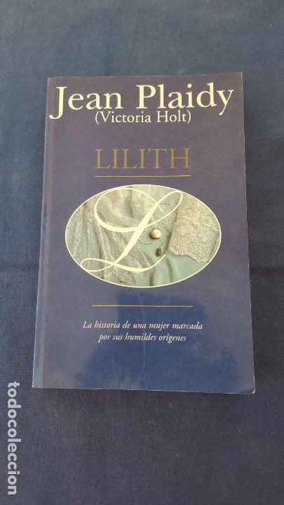 Libros: LILITH | JEAN PLAIDY | VICTORIA HOLT - Foto 1