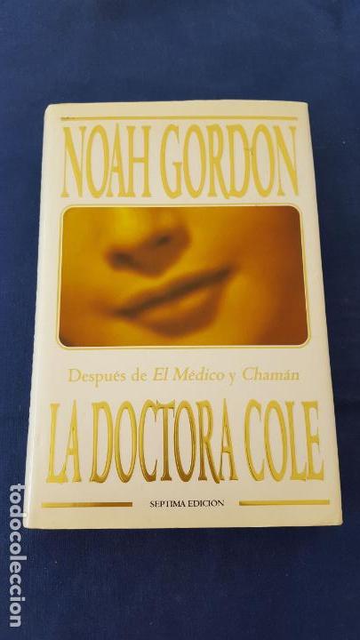 Libros: LA DOCTORA COLE | NOAH GORDON - Foto 1