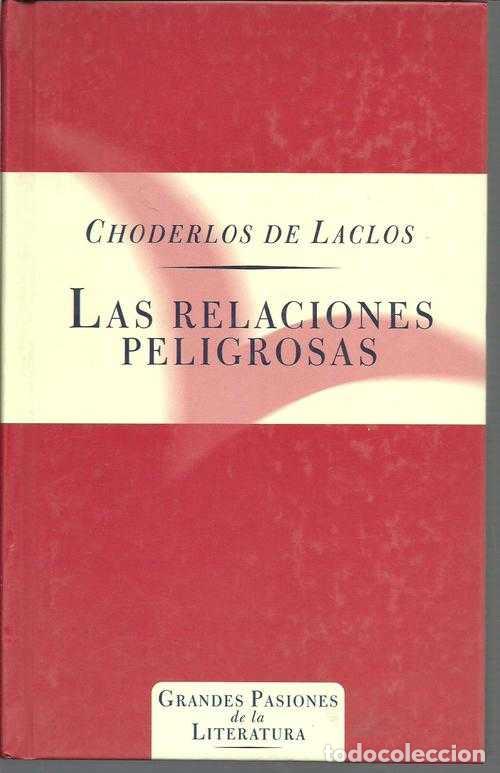 Libros: LAS RELACIONES PELIGROSAS - CHODERLOS DE LACLOS - Foto 1