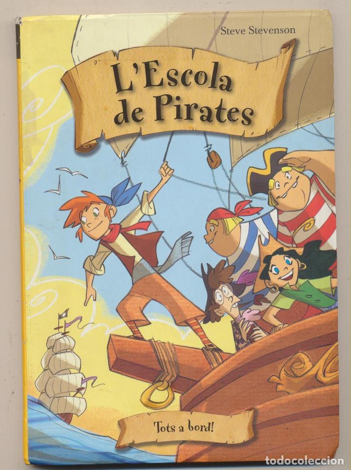 Libros: L&acute;Escola de Pirates. 1&ordf; Edici&oacute; Pirueta 2009 - Foto 1