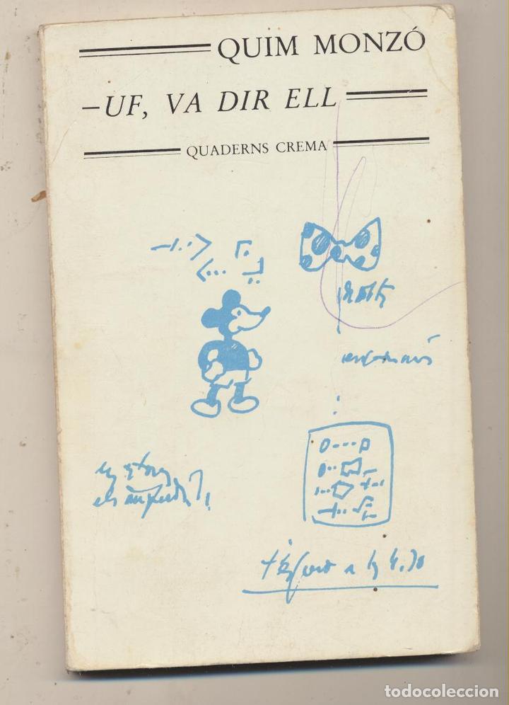 Libros: Quim Monz&oacute;. Uf, va dir ell. 3&ordf; Edici&oacute; Quaderns Crema 1982 - Foto 1